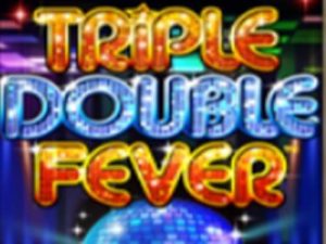 Triple Double Fever