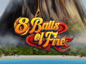 8 Balls of Fire